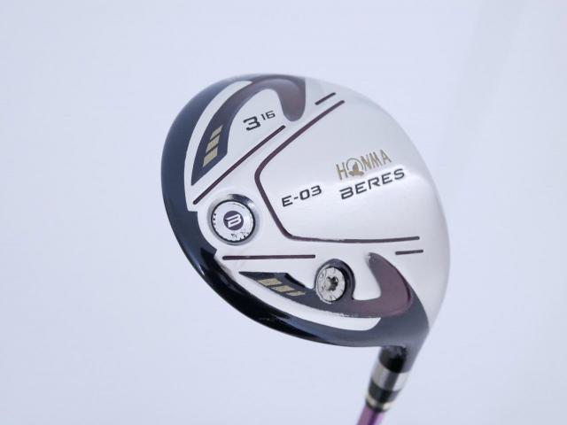 Lady club : All : หัวไม้ 3 Honma Beres E-03 (ออกปี 2015) Loft 16 ก้าน ARMRQ 8 (40) Flex L (2 ดาว)