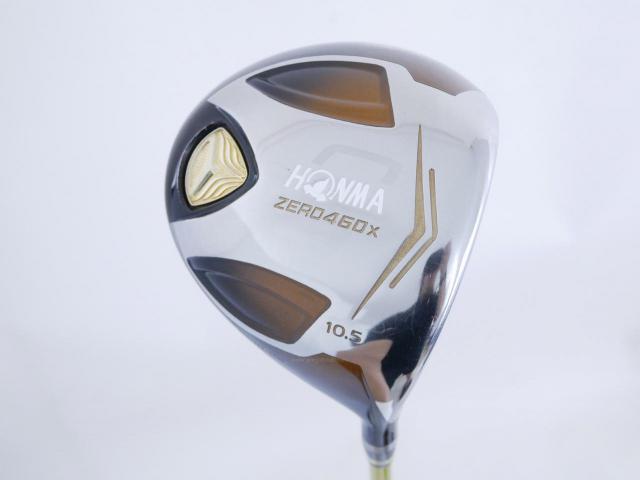 Driver : Honma : **ก้าน 3 ดาว** ไดรเวอร์ Honma ZERO 460x Limited (หน้าเด้งเกินกฏ รุ่นพิเศษ มีเพียง 2500 อันทั่วโลก) Loft 10.5 ก้าน ARMRQ X 47 Flex R (3 ดาว)