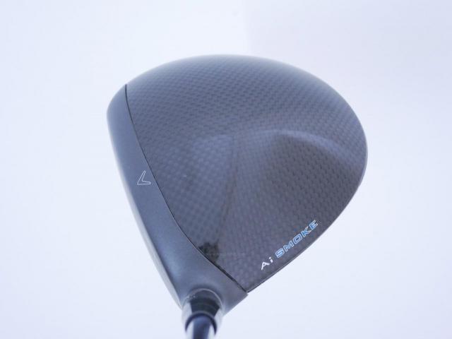 Driver : Callaway : ไดรเวอร์ Callaway Paradym Ai SMOKE MAX (รุ่นปี 2024 Japan Spec.) Loft 10.5 (ปรับได้) ก้าน Fujikura Speeder 569 Evolution VI Flex S