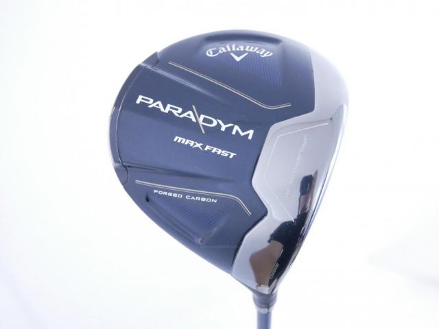 Driver : Callaway : ไดรเวอร์ Callaway Paradym Max Fast (รุ่นปี 2023 Japan Spec.) Loft 10.5 ก้าน Fujikura Speeder NX 40 Flex S