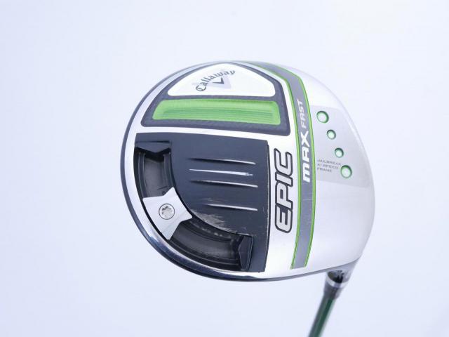 Driver : Callaway : ไดรเวอร์ Callaway EPIC MAX FAST (รุ่นปี 2021) Loft 12 ก้าน Fujikura Speeder Evolution Flex SR