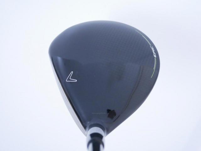 Fairway Wood : callaway : หัวไม้ 3 Callaway EPIC MAX FAST (รุ่นปี 2021) Loft 15 ก้าน Fujikura Speeder Evolution Flex S