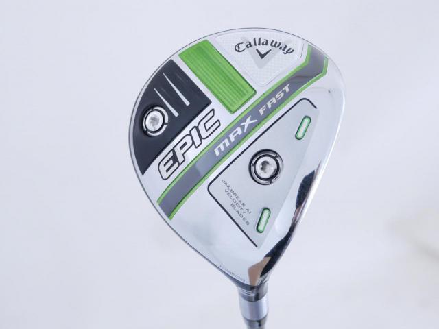 Fairway Wood : callaway : หัวไม้ 5 Callaway EPIC MAX FAST (รุ่นปี 2021) Loft 18 ก้าน Fujikura Speeder Evolution Flex S