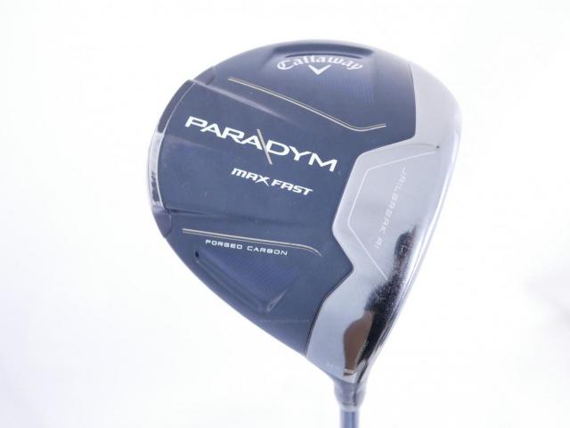 Driver : Callaway : ไดรเวอร์ Callaway Paradym Max Fast (รุ่นปี 2023 Japan Spec.) Loft 10.5 ก้าน Fujikura Speeder NX 40 Flex S