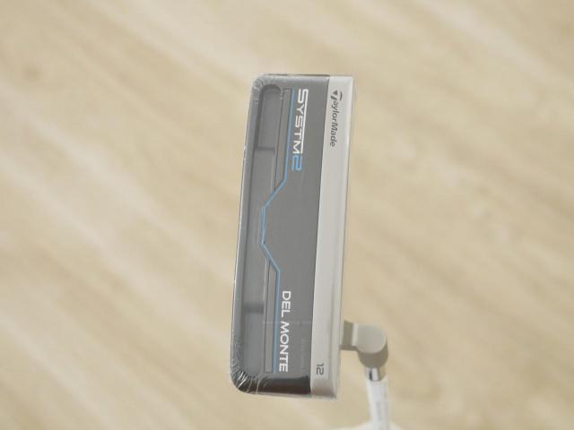 Putter : All : **ของใหม่ ยังไม่แกะพลาสติก** พัตเตอร์ Taylormade SYSTM2 Del Monte 12 (รุ่นล่าสุด ออกปี 2026) ยาว 34 นิ้ว