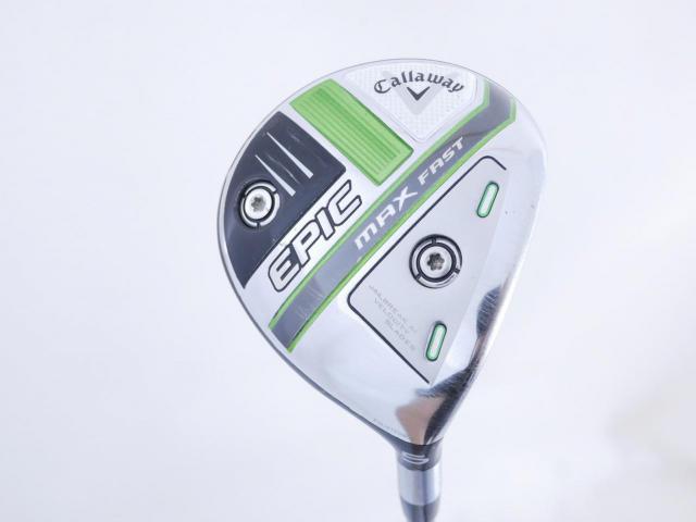 Fairway Wood : callaway : หัวไม้ 5 Callaway EPIC MAX FAST (รุ่นปี 2021) Loft 18 ก้าน Fujikura Speeder Evolution Flex R