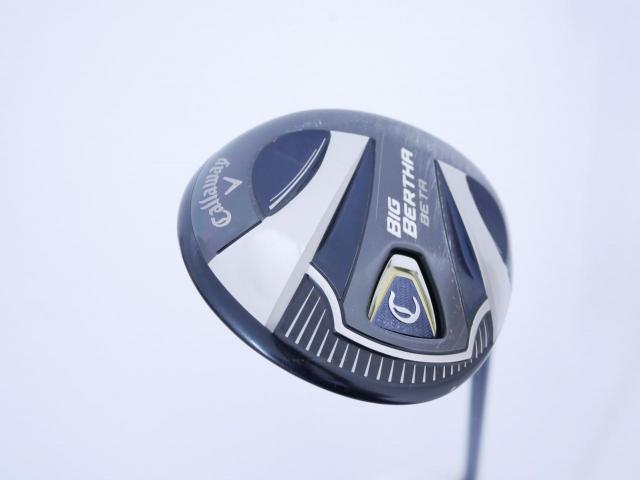 Fairway Wood : callaway : หัวไม้ 7 Callaway Big Bertha BETA Loft 20.5 Flex R2