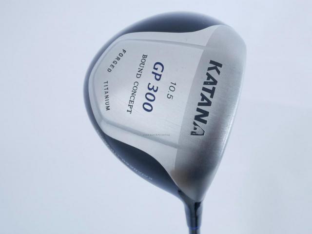 Driver : Katana : ไดรเวอร์ Katana GP-300 Forged Titanium Loft 10.5 ก้าน Fujikura ROMBAX 6V05 Flex S