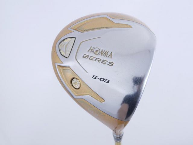 Driver : Honma : ***ก้าน 4 ดาว*** Honma Beres S-03 (ปี 2015) Loft 10.5 ก้าน ARMRQ 8 (49) Flex R (4 ดาว)