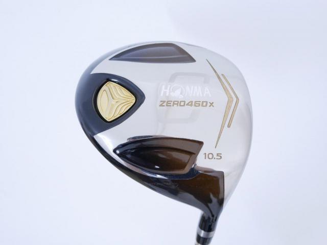 Driver : Honma : **มีบุบ ก้าน 3 ดาว** ไดรเวอร์ Honma ZERO 460x Limited (หน้าเด้งเกินกฏ รุ่นพิเศษ มีเพียง 2500 อันทั่วโลก) Loft 10.5 ก้าน ARMRQ X 47 Flex SR (3 ดาว)