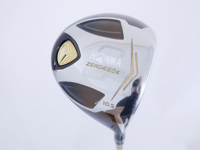 Driver : Honma : **มีบุบ ก้าน 3 ดาว** ไดรเวอร์ Honma ZERO 460x Limited (หน้าเด้งเกินกฏ รุ่นพิเศษ มีเพียง 2500 อันทั่วโลก) Loft 10.5 ก้าน ARMRQ X 47 Flex SR (3 ดาว)