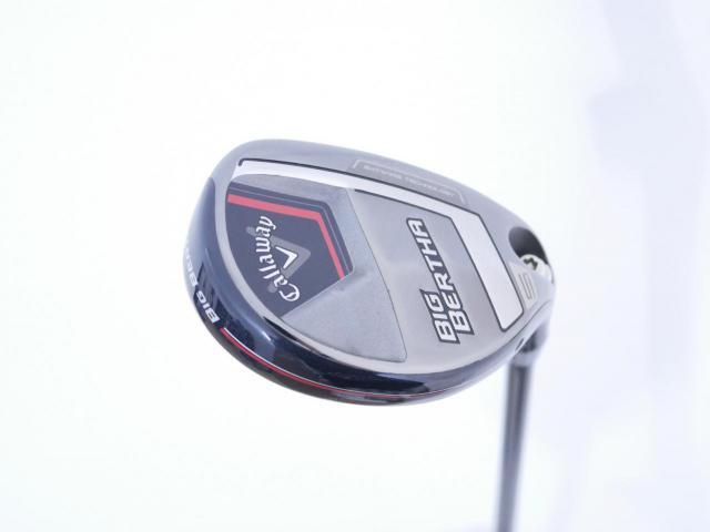 Fairway Wood : callaway : ไม้กระเทย Callaway Big Bertha (ออกปี 2023 Japan Spec.) Loft 24 ก้าน Fujikura Speeder NX Flex SR
