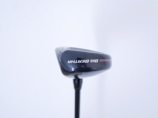 Fairway Wood : callaway : ไม้กระเทย Callaway Big Bertha (ออกปี 2023 Japan Spec.) Loft 24 ก้าน Fujikura Speeder NX Flex R