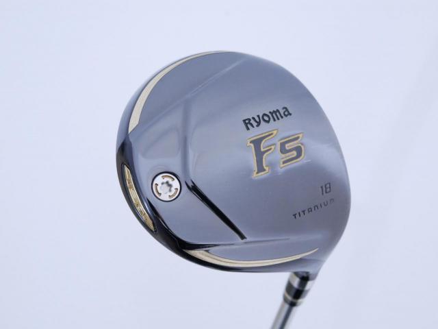 Fairway Wood : Other Brand : หัวไม้ 5 Ryoma F Titanium (ปี 2020 ไกลมากๆ) Loft 18 ก้าน Ryoma Beyond Power Flex ∞