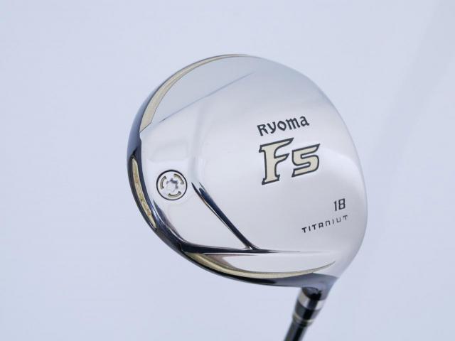 Fairway Wood : Other Brand : หัวไม้ 5 Ryoma F Titanium (รุ่นปี 2019 ไกลมากๆ) Loft 18 ก้าน Tour AD RF2 Flex R