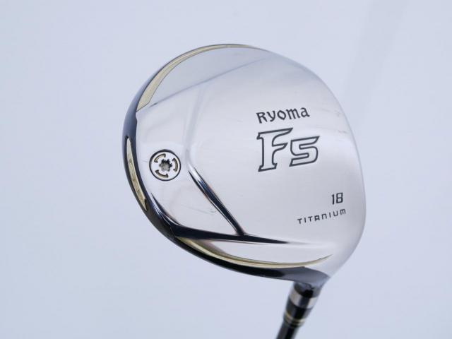 Fairway Wood : Other Brand : หัวไม้ 5 Ryoma F Titanium (รุ่นปี 2019 ไกลมากๆ) Loft 18 ก้าน Tour AD RF2 Flex R2