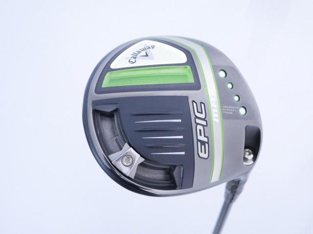 Driver : Callaway : ไดรเวอร์ Callaway EPIC MAX (รุ่นปี 2021) Loft 10.5 ก้าน Mitsubishi Diamana 40 Flex S