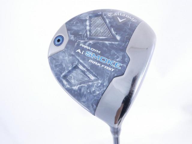 Driver : Callaway : ไดรเวอร์ Callaway Paradym Ai SMOKE MAX FAST (รุ่นปี 2024 Japan Spec.) Loft 10.5 ก้าน Mitsubishi TENSEI 40 Flex S
