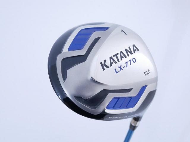 Driver : Katana : ไดรเวอร์ Katana Sword LX-770 (460cc.) Loft 10.5 ก้าน Fujikura Speeder Five Flex R