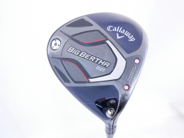 Driver : Callaway : ไดรเวอร์ Callaway Big Bertha B21 (รุ่นปี 2021 ตีไกลมากๆ) Loft 10.5 ก้าน Mitsubishi TENSEI 50 Flex S