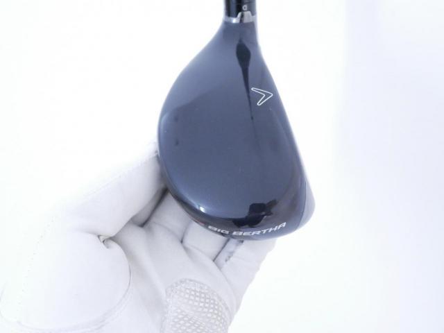 Fairway Wood : callaway : ไม้กระเทย Callaway Big Bertha (ออกปี 2023 Japan Spec.) Loft 21 ก้าน Fujikura Speeder NX Flex S