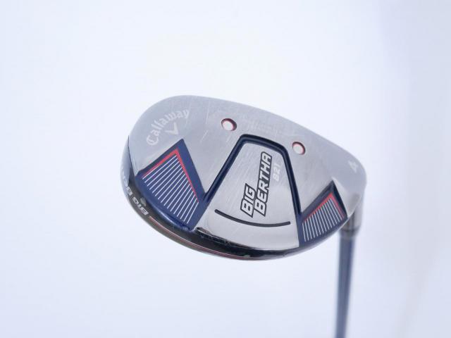 Fairway Wood : callaway : ไม้กระเทย Callaway Big Bertha B21 (รุ่นปี 2021 ตีง่าย ไกล) Loft 21 ก้าน Fujikura Speeder Evolution Flex SR
