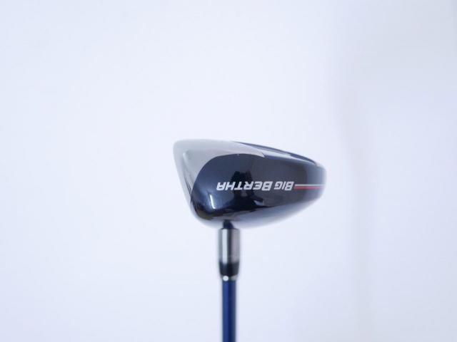 Fairway Wood : callaway : ไม้กระเทย Callaway Big Bertha B21 (รุ่นปี 2021 ตีง่าย ไกล) Loft 24 ก้าน Fujikura Speeder Evolution Flex S