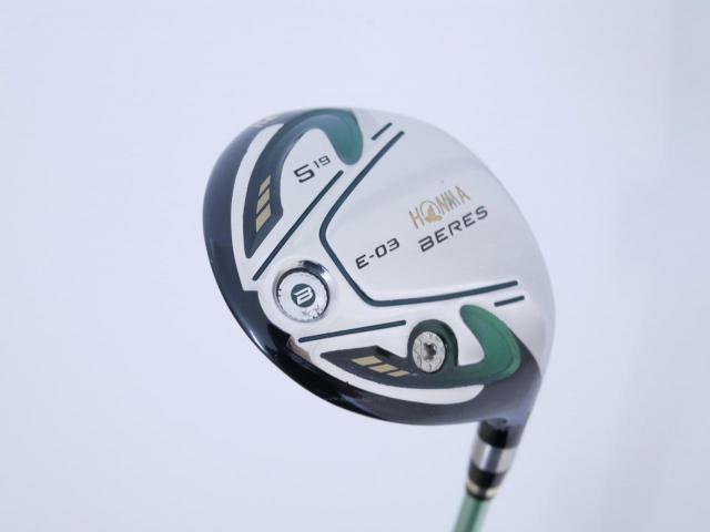 Fairway Wood : Honma : หัวไม้ 5 Honma Beres E-03 (เหมาะกับซีเนียร์) Loft 19 ก้าน ARMRQ 8 (45) Flex R (2 ดาว)