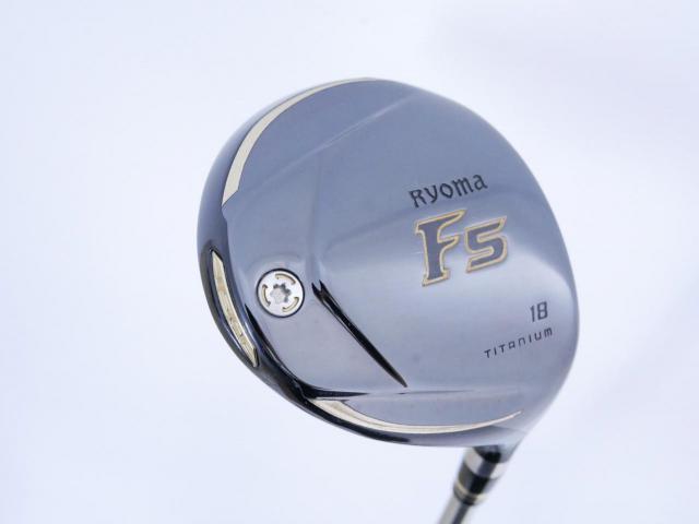 Fairway Wood : Other Brand : หัวไม้ 5 Ryoma F Titanium (ปี 2020 ไกลมากๆ) Loft 18 ก้าน Ryoma Beyond Power Flex ∞