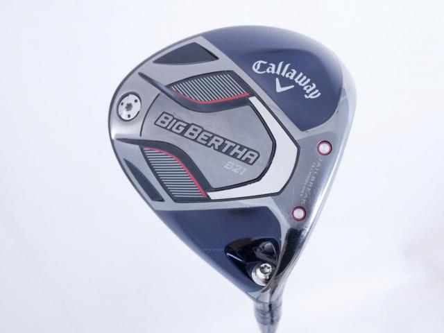 Driver : Callaway : ไดรเวอร์ Callaway Big Bertha B21 (รุ่นปี 2021 ตีไกลมากๆ) Loft 10.5 ก้าน Fujikura Speeder Evolution Flex S
