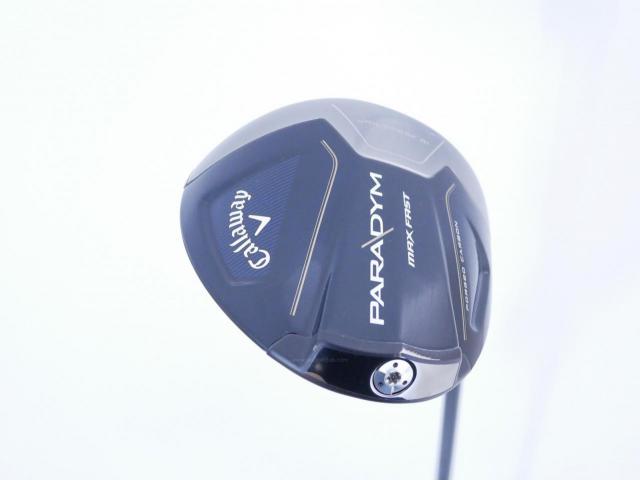 Driver : Callaway : ไดรเวอร์ Callaway Paradym Max Fast (รุ่นปี 2023 Japan Spec.) Loft 10.5 ก้าน Fujikura Speeder NX 40 Flex R