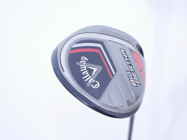 Driver : Callaway : ไดรเวอร์ Callaway Big Bertha (รุ่นปี 2023 ตีไกล หน้าปิดกันเฟด) Loft 10.5 ก้าน Fujikura Speeder NX Flex S