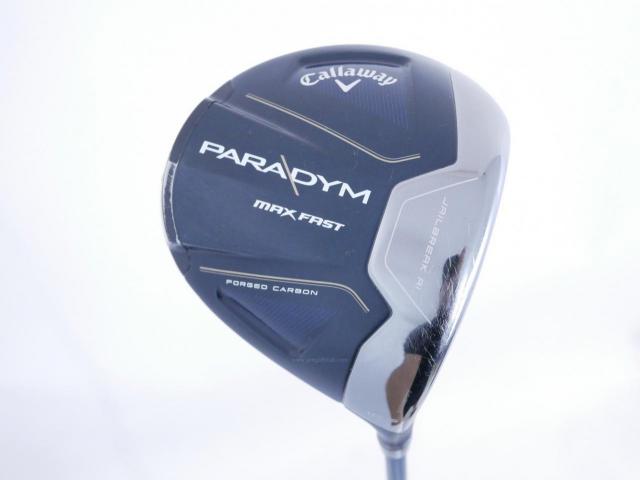 Driver : Callaway : ไดรเวอร์ Callaway Paradym Max Fast (รุ่นปี 2023 Japan Spec.) Loft 10.5 ก้าน Fujikura Speeder NX 40 Flex SR