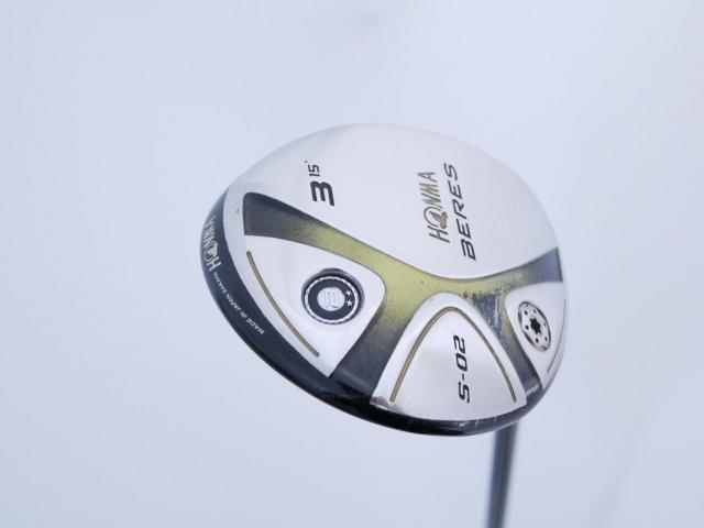 Fairway Wood : Honma : หัวไม้ 3 Honma Beres S-02 Loft 15 ก้าน ARMRQ 6 (54) Flex R (2 ดาว)