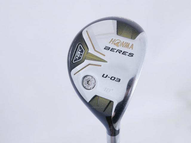 Fairway Wood : Honma : ไม้กระเทย Honma Beres U-03 (ปี 2016) Loft 19 ก้าน ARMRQ 8 (54) Flex R (2 ดาว)