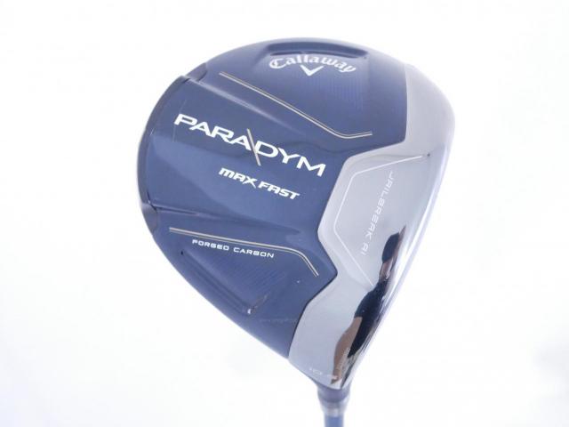 Driver : Callaway : ไดรเวอร์ Callaway Paradym Max Fast (รุ่นปี 2023 Japan Spec.) Loft 10.5 ก้าน Fujikura Speeder NX 40 Flex R