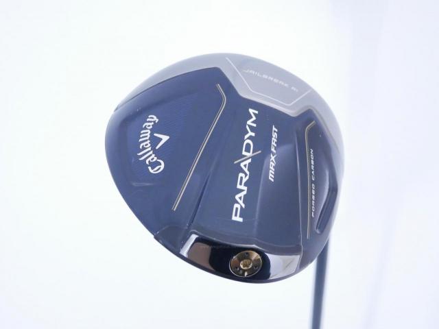 Driver : Callaway : ไดรเวอร์ Callaway Paradym Max Fast (รุ่นปี 2023 Japan Spec.) Loft 10.5 ก้าน Fujikura Speeder NX 40 Flex R
