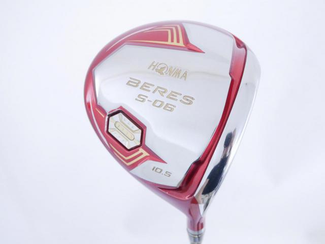 Driver : Honma : **ก้าน 4 ดาว** ไดรเวอร์ Honma Beres S-06 (ออกปี 2019) Loft 10.5 ก้าน ARMRQ X (47) Flex R (4 ดาว)