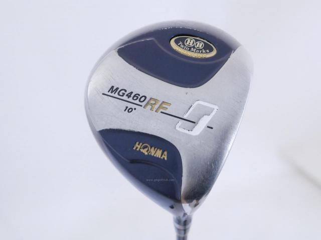 Driver : Honma : **ก้าน 3 ดาว** Honma MG460rf (หน้าเด้งสุดๆ) Loft 10 ก้าน ARMRQ 851 Flex R (3 ดาว)