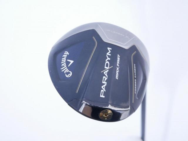 Driver : Callaway : ไดรเวอร์ Callaway Paradym Max Fast (รุ่นปี 2023 Japan Spec.) Loft 10.5 ก้าน Fujikura Speeder NX 40 Flex R