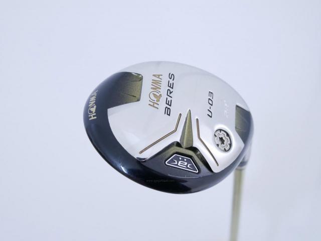 Fairway Wood : Honma : **มีบุบ** ไม้กระเทย Honma Beres U-03 (ปี 2016) Loft 22 ก้าน ARMRQ 8 (49) Flex R (2 ดาว)