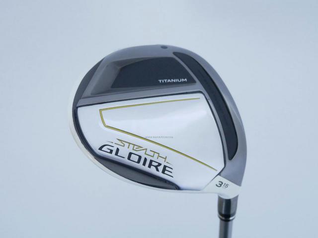 Fairway Wood : Taylormade : หัวไม้ 3 Taylormade Stealth GLOIRE Titanium (รุ่นใหม่ล่าสุด ปี 2022 รุ่นท๊อปสุด Japan Spec) Loft 15 ก้าน Fujikura Speeder NX Flex R