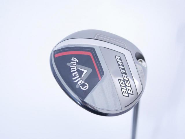 Fairway Wood : callaway : หัวไม้ 5 Callaway Big Bertha (ออกปี 2023 Japan Spec.) Loft 19 ก้าน Fujikura Speeder NX Flex S