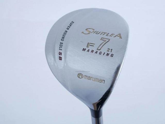 Fairway Wood : Maruman : หัวไม้ 7 Maruman Shuttle A (รุ่นยอดนิยม หน้า Maraging เสียงใส) Loft 21 Flex R