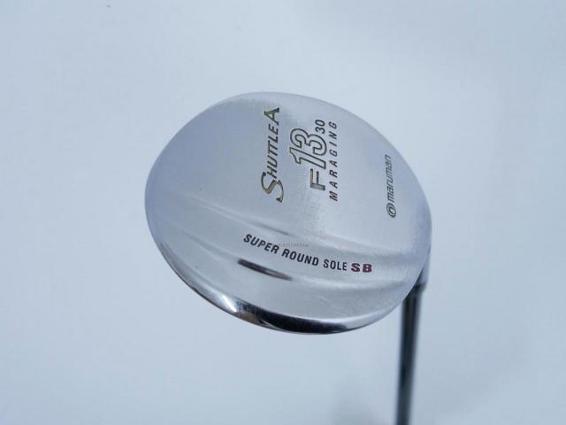 Fairway Wood : Maruman : หัวไม้ 13 Maruman Shuttle A (รุ่นยอดนิยม หน้า Maraging เสียงใส) Loft 30 Flex R