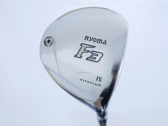 Fairway Wood : Other Brand : **มีบุบ** หัวไม้ 3 Ryoma F Titanium (รุ่นปี 2019 ไกลมากๆ) Loft 15 สุดยอดก้าน Basileus FW65 Flex S