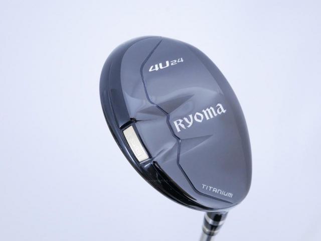 Fairway Wood : Other Brand : ไม้กระเทย Ryoma Utility (Titanium) Loft 24 ก้าน Ryoma Beyond Power Flex ∞