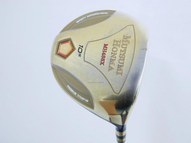 Driver : Other Brand : ไดรเวอร์ Mutsumi Honma MH488X (หัวขนาด 488cc. หน้าเด้งเกินกฏ) Loft 10.5 Flex R