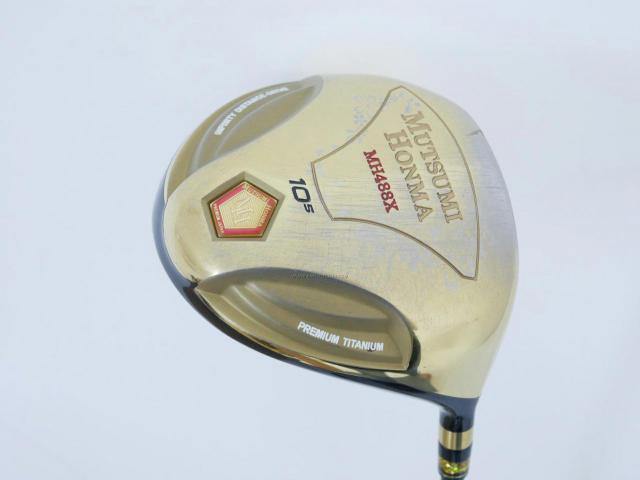 Driver : Other Brand : ไดรเวอร์ Mutsumi Honma MH488X (หัวขนาด 488cc. หน้าเด้งเกินกฏ) Loft 10.5 Flex R