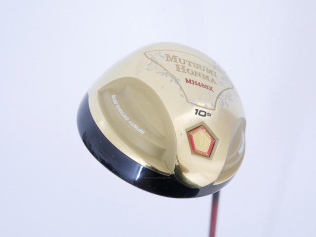 Driver : Other Brand : ไดรเวอร์ Mutsumi Honma MH488X (หัวขนาด 488cc. หน้าเด้งเกินกฏ) Loft 10.5 Flex R